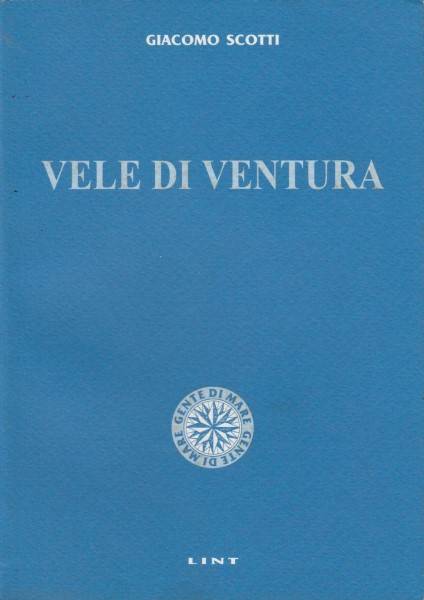 Pr Img 1515 Lnt03 9788881900671 Libro Narrativa Nautica Vele Di Ventura