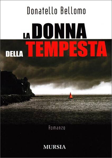 Pr Img 5983 Mur310 9788842536437 Libro Narrativa Nautica La Donna Della Tempesta1